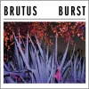 Eat Dust LP – Brutus: Burst qualité supérieure 5